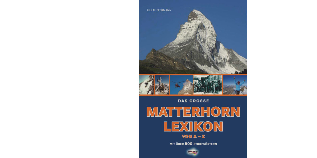 Uli Auffermann: Das große Matterhorn-Lexikon