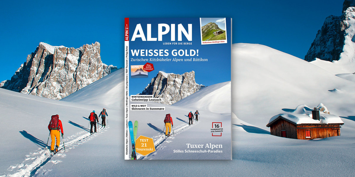 ALPIN 1/24: Skitouren-Träume zwischen Kitzbüheler Alpen und Rätikon