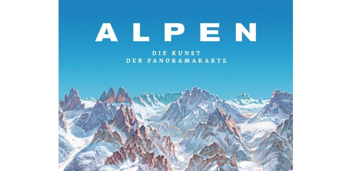 Rezension: Alpen. Die Kunst der Panoramakarte
