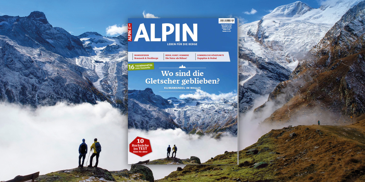 ALPIN 09/2018:  Panorama-Gletschertrekking im Wallis