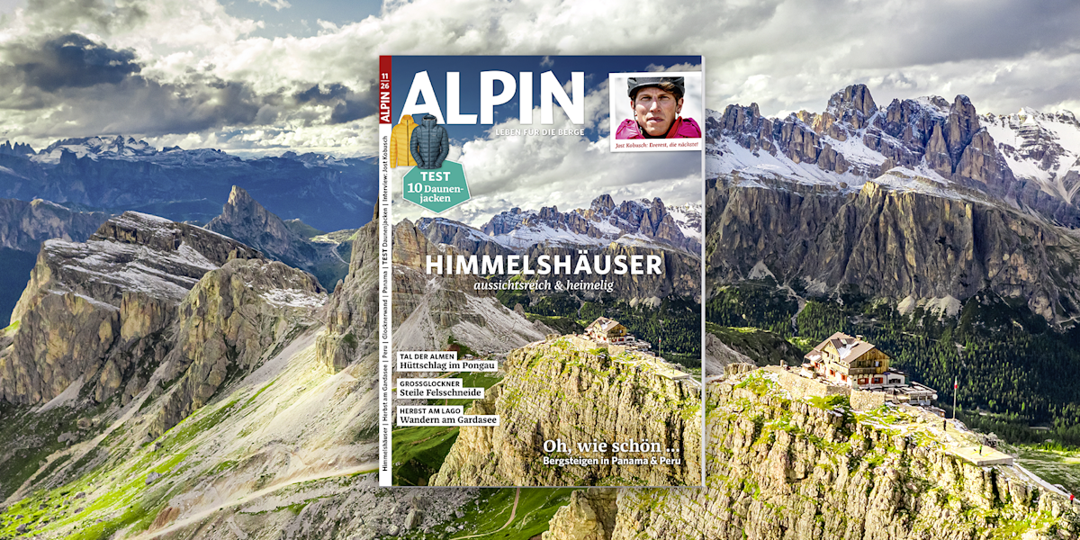 ALPIN 11/26: Himmelshäuser, Gardasee, Peru & Daunenjacken im Test