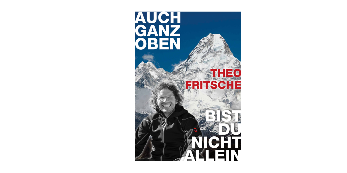 Theo Fritsche: Auch ganz oben bist du nicht allein, Rezension, Test, Empfehlung, Buch,