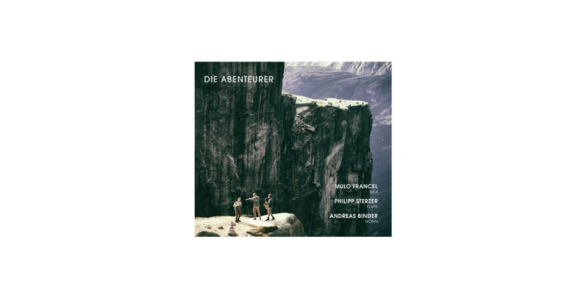 CD, Die Abenteurer, Mulo Francel, Philipp Sterzer, Andreas Binder, Rezension,