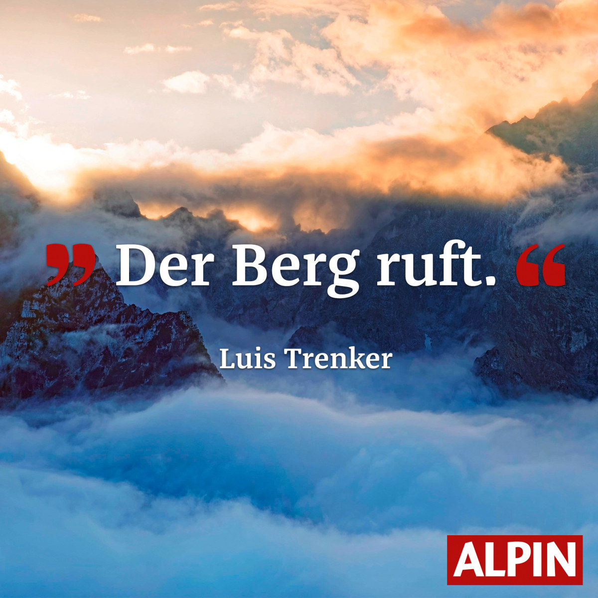 Fotogalerie Die Besten Bergzitate Zum Durchklicken