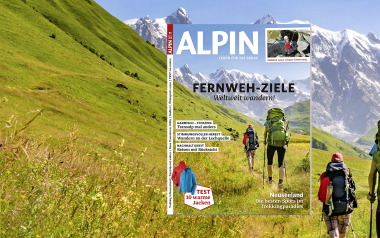 ALPIN 11/24ALPIN 11/24: Die schönsten Fernweh-Ziele weitweit: Die schönsten Fernweh-Ziele weitweit