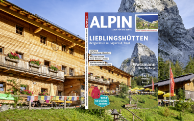 ALPIN 09/24: Lieblingshütten - Bergurlaub in Bayern & Tirol