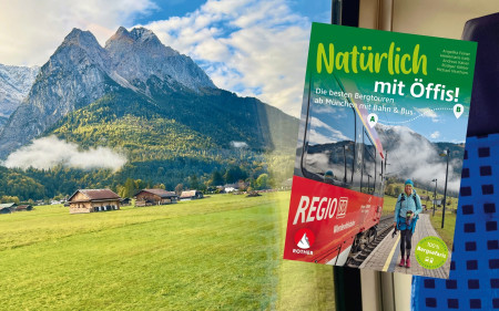 Buchverlosung: Natürlich mit den Öffis! Die besten Bergtouren ab  München mit Bahn und Bus.