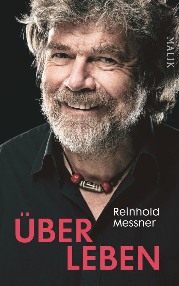 Mit "Über Leben" auf Tour: Reinhold Messner.