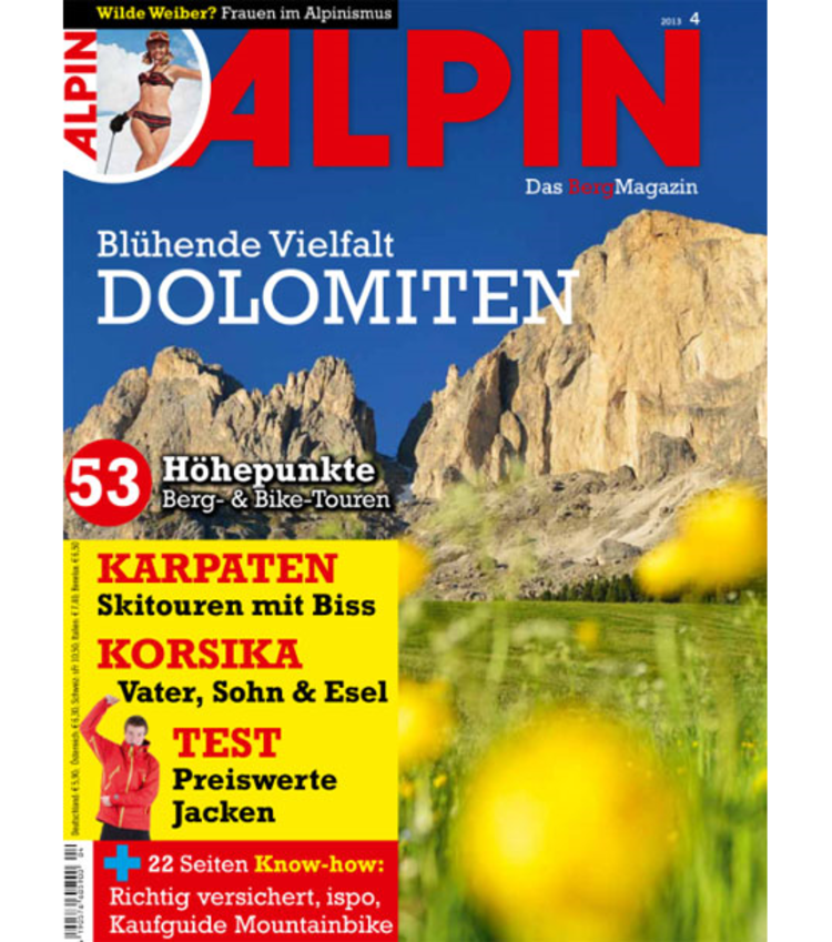Ab 09. März am Kiosk: ALPIN 04/2013 mit der Titelgeschichte "Dolomiten".