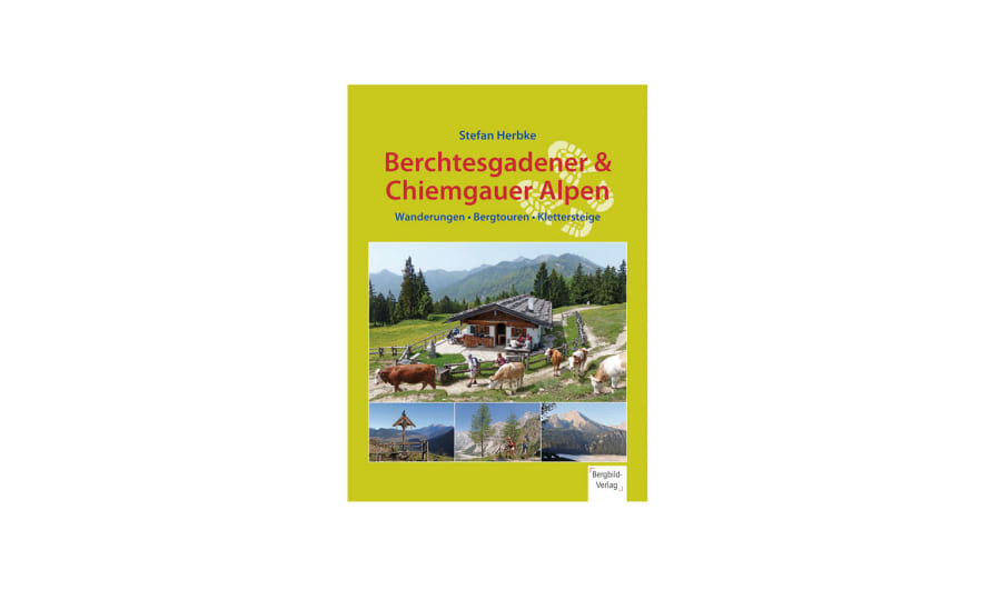 Stefan Herbke: Berchtesgadener & Chiemgauer Alpen
