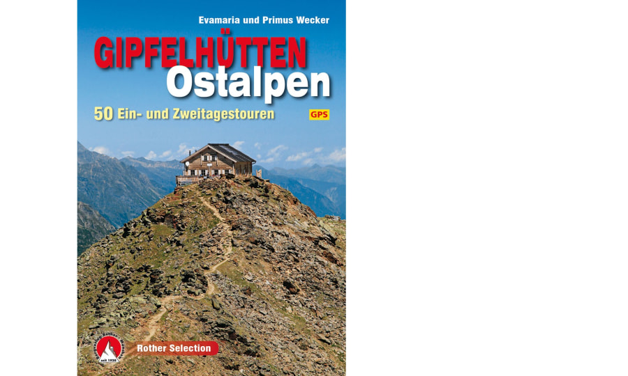 <p>Evamaria und Primus Wecker: Gipfelhütten Ostalpen</p>